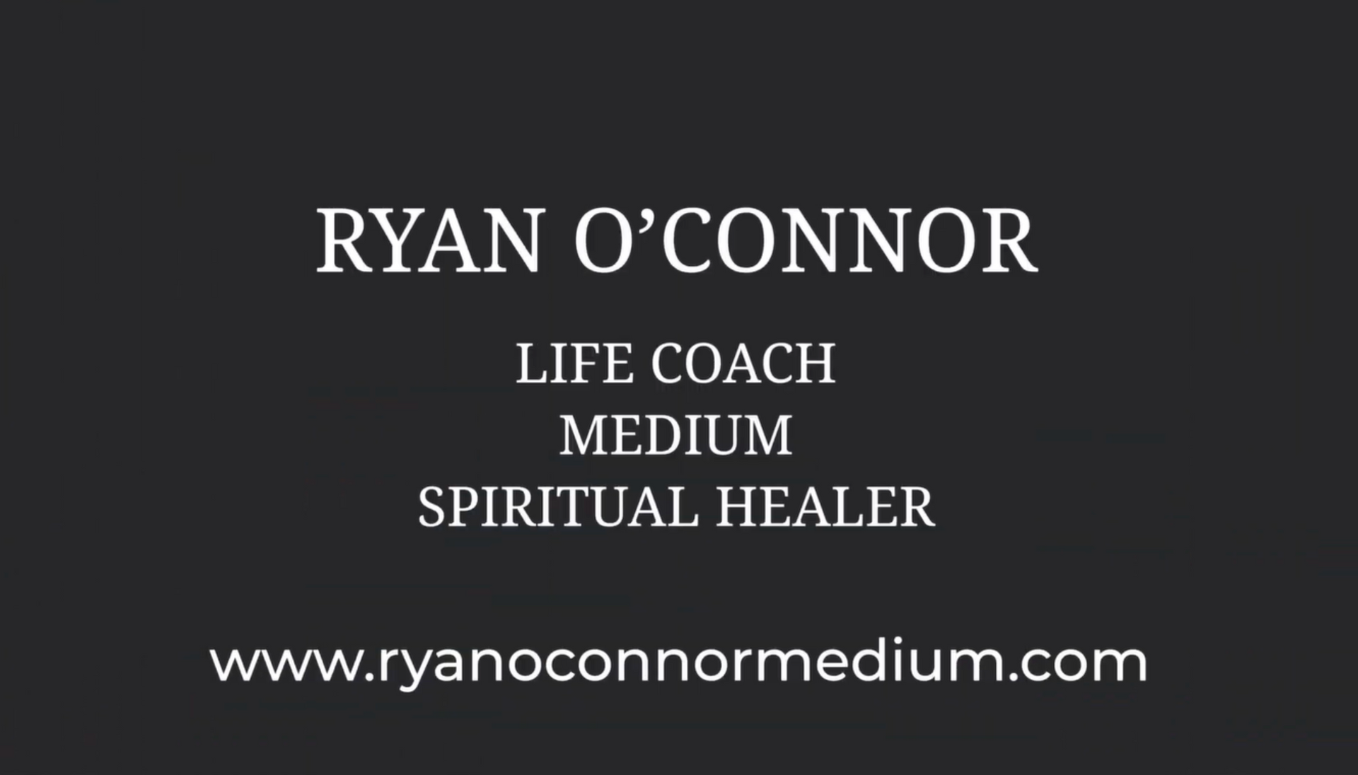 Load video: Ryan O&#39;Connor | Life Coach, Medium &amp; Spiritual Healer
